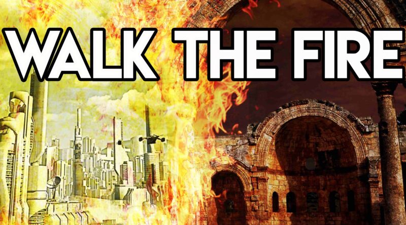Walk the Fire podcast cover art